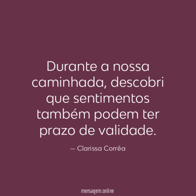 Durante a nossa caminhada