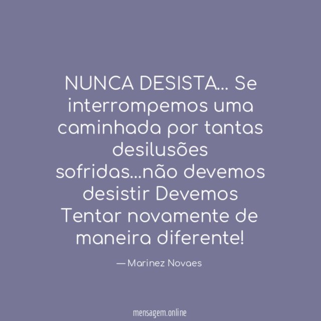 NUNCA DESISTA
