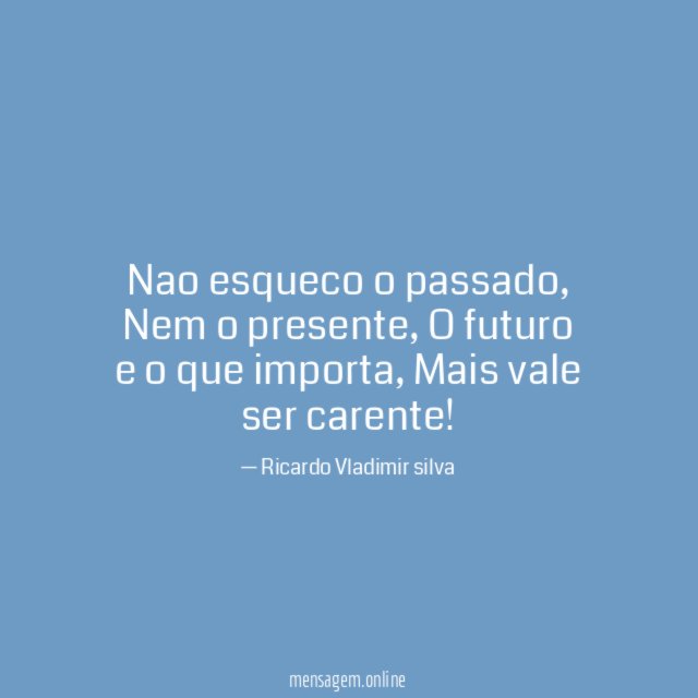 Nao esqueco o passado