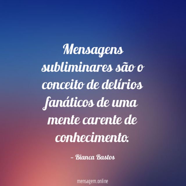 Mensagens subliminares são o conceito de delírios fanáticos