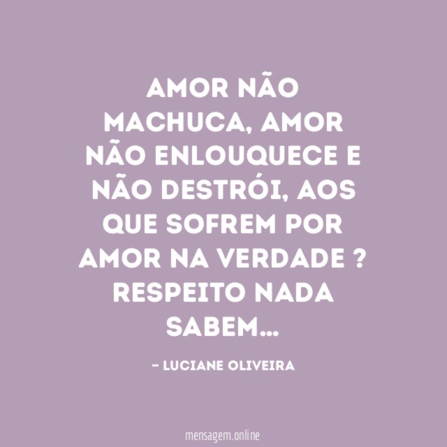 Amor não machuca
