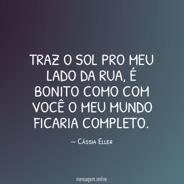 Traz o sol pro meu lado da rua