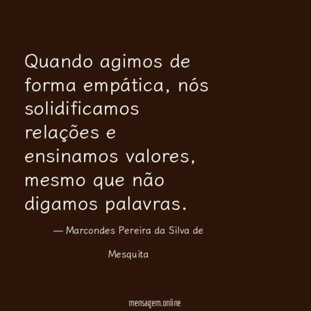 Quando agimos de forma empática