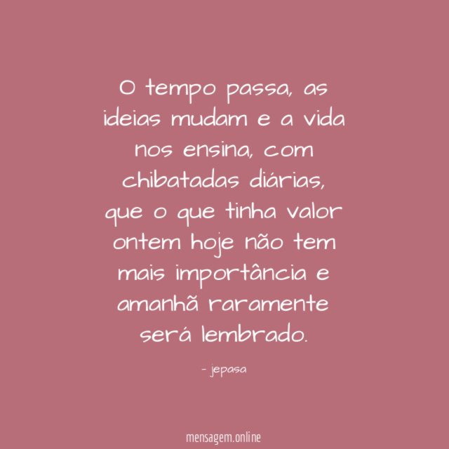 O tempo passa