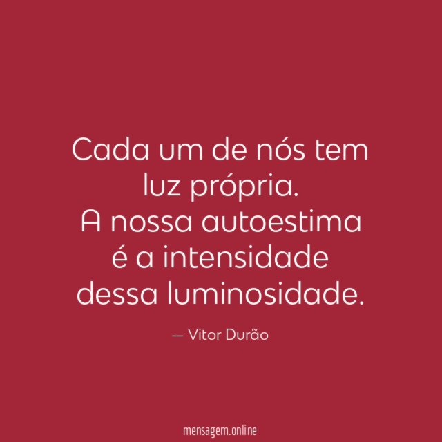 Cada um de nós tem luz própria
