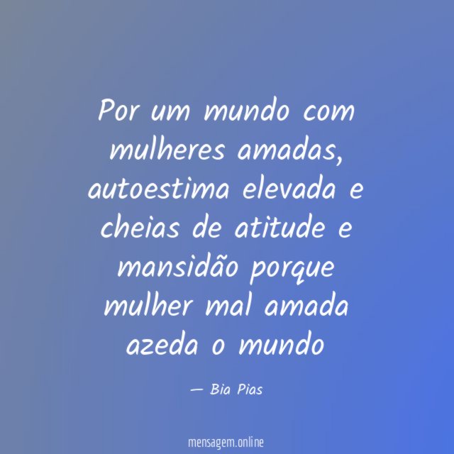 Por um mundo com mulheres amadas