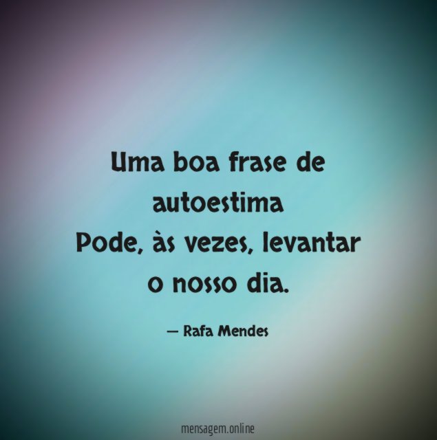 Uma boa frase de autoestima Pode