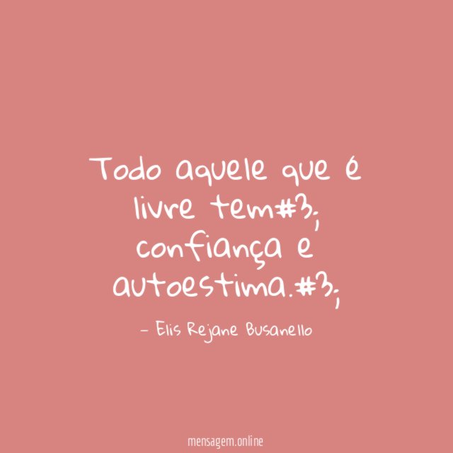 Todo aquele que é livre tem#3