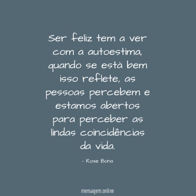 Ser feliz tem a ver com a autoestima