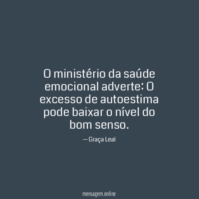 O ministério da saúde emocional adverte: