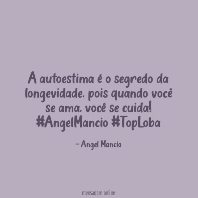 A autoestima é o segredo da longevidade