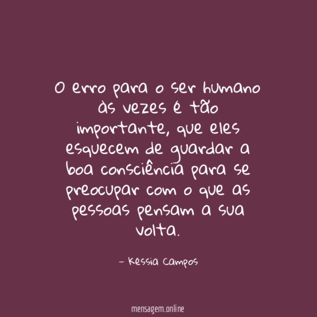 O erro para o ser humano às vezes é tão importante