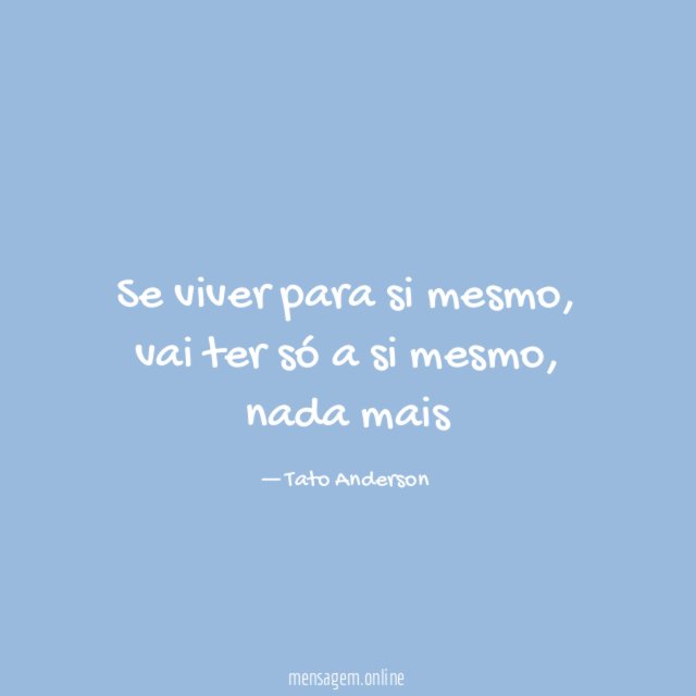 Se viver para si mesmo