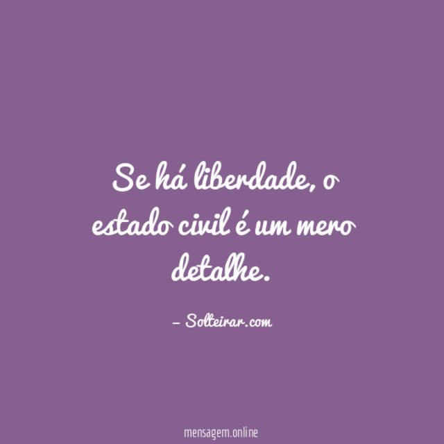 Se há liberdade