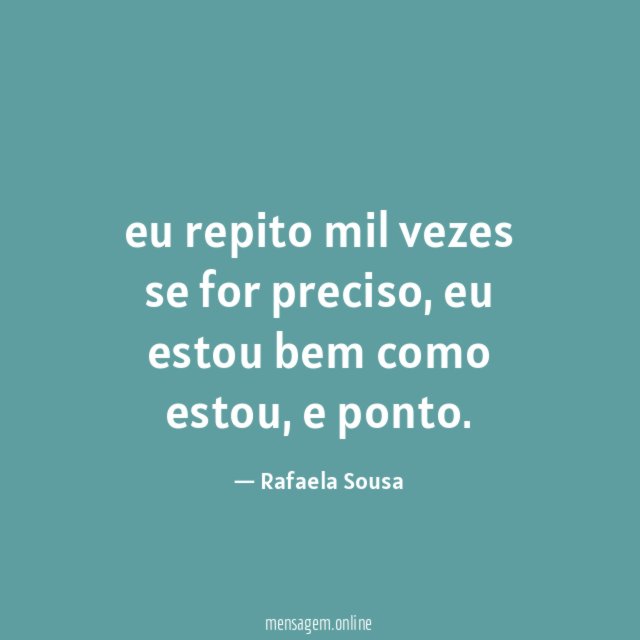 eu repito mil vezes se for preciso