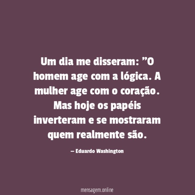 Um dia me disseram