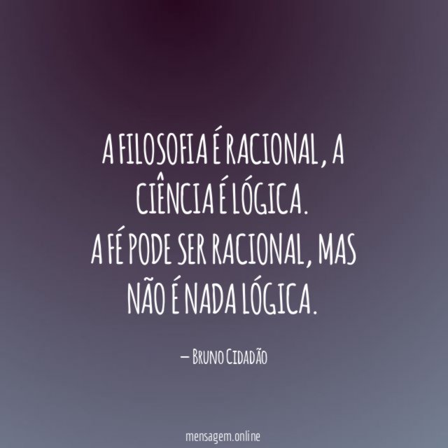 A Filosofia é racional