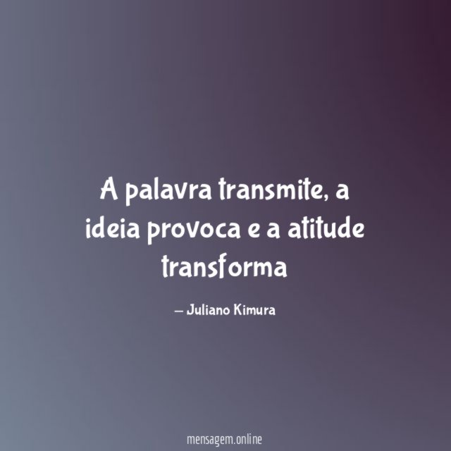 A palavra transmite