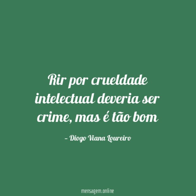 Rir por crueldade intelectual deveria ser crime