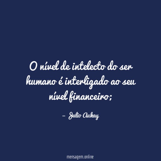 O nível de intelecto do ser humano é