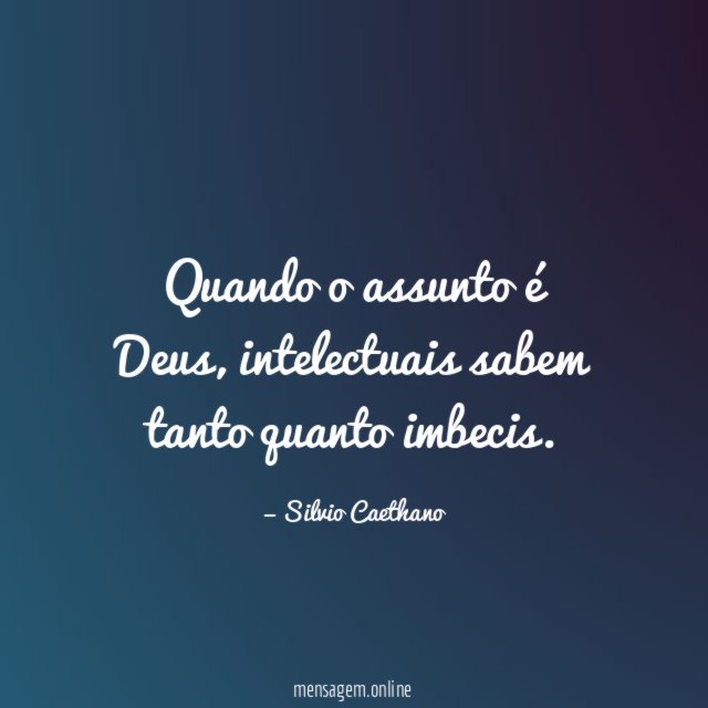 Quando o assunto é Deus