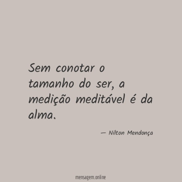 Sem conotar o tamanho do ser