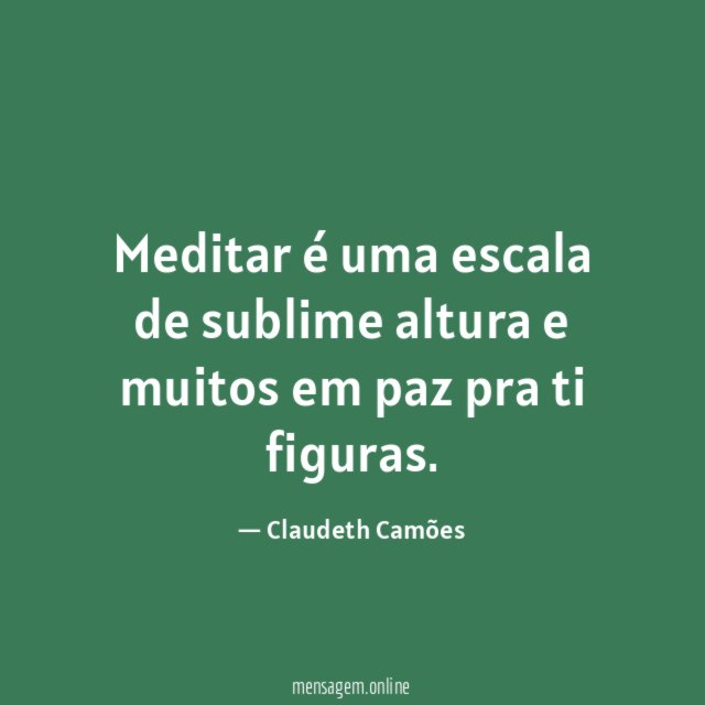 Meditar é uma escala de sublime altura