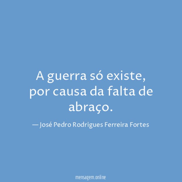 A guerra só existe