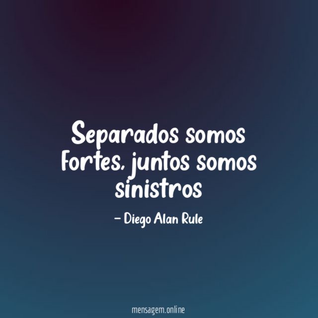 Separados somos fortes