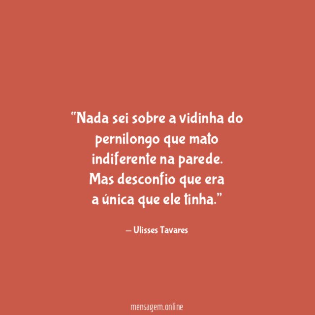 Nada sei sobre a vidinha do pernilongo que mato indiferente na parede