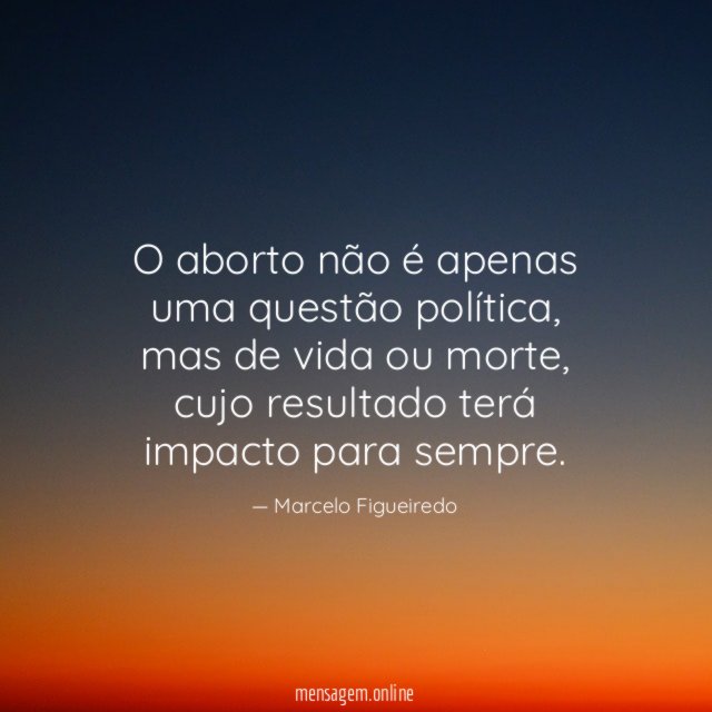 O aborto não é apenas uma questão política