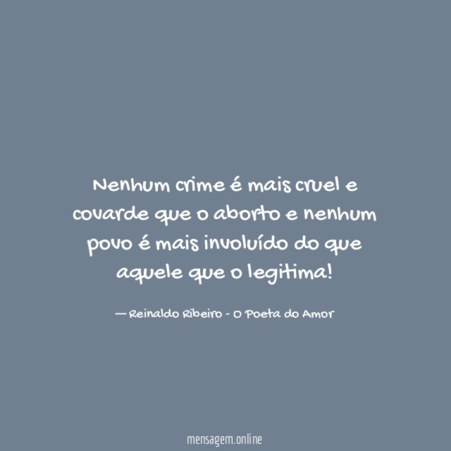 Nenhum crime é mais cruel e covarde que
