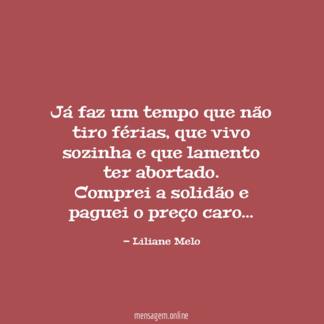 Já faz um tempo que não tiro férias