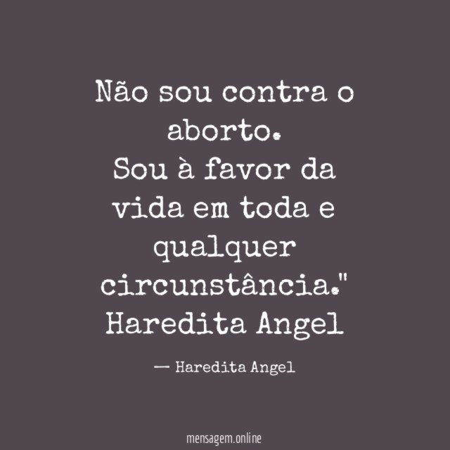 Não sou contra o aborto