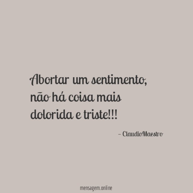 Abortar um sentimento
