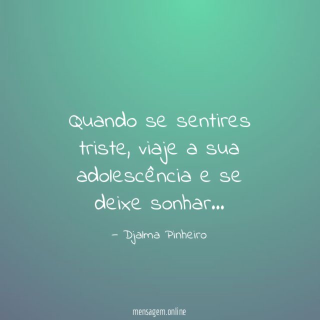 Quando se sentires triste