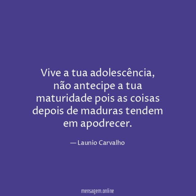 Vive a tua adolescência