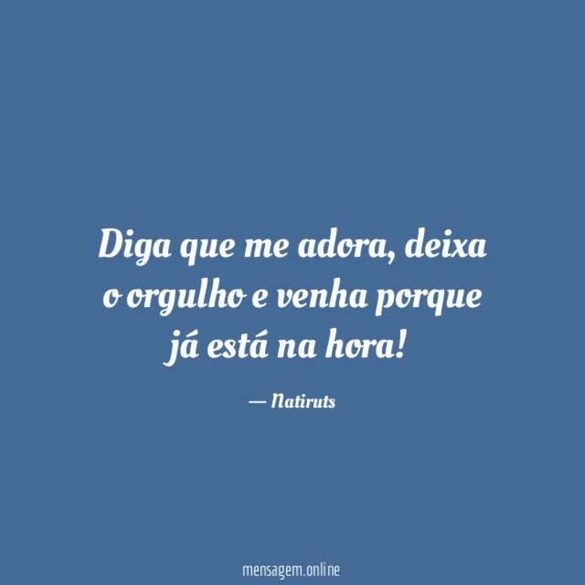 Diga que me adora