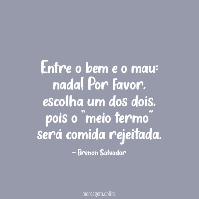 Entre o bem e o mau