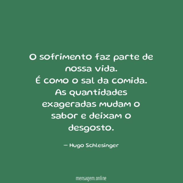 O sofrimento faz parte de nossa vida