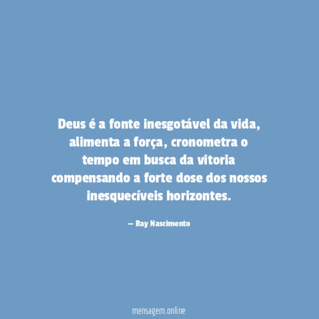 Deus é a fonte inesgotável da vida
