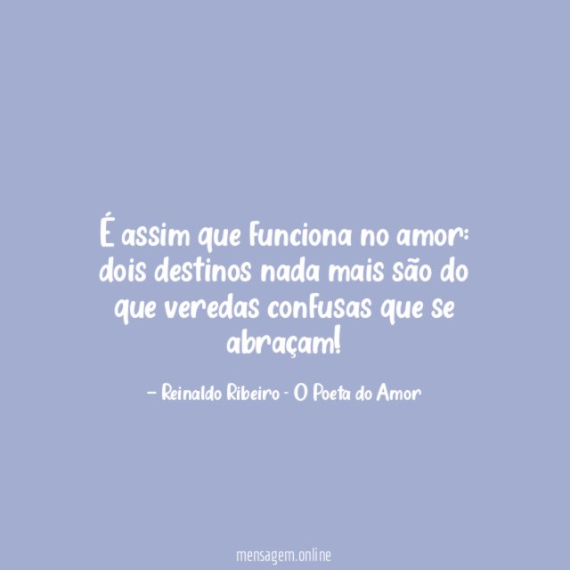É assim que funciona no amor