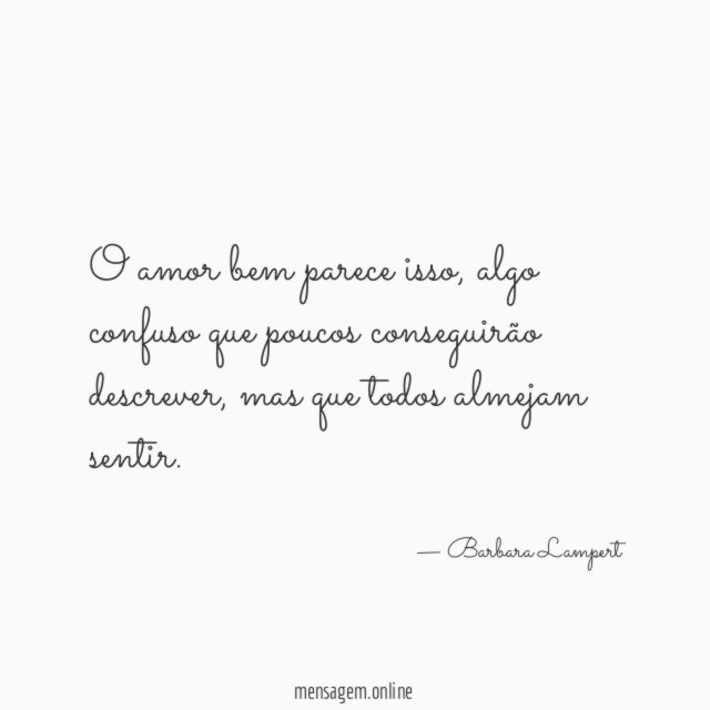 O amor bem parece isso