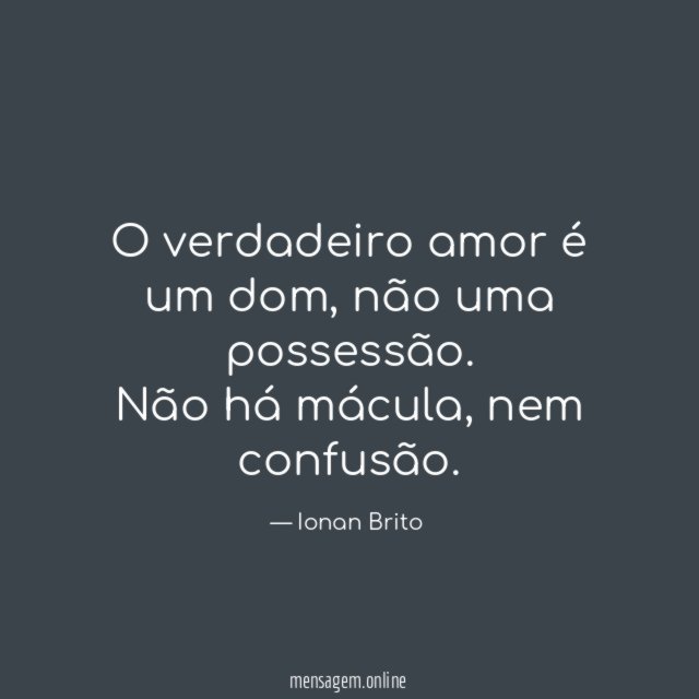 O verdadeiro amor é um dom