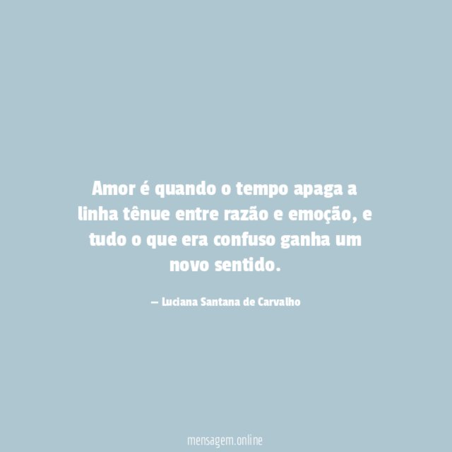 Amor é quando o tempo apaga a linha