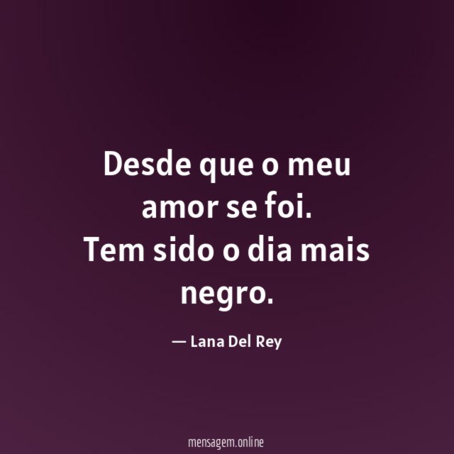 Desde que o meu amor se foi