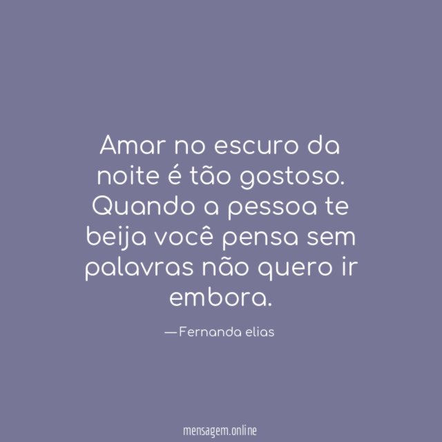 Amar no escuro da noite é tão gostoso
