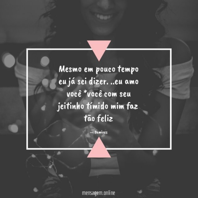 Mesmo em pouco tempo eu já sei dizer