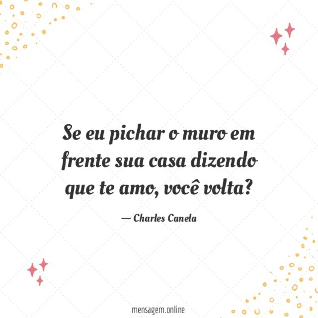 Se eu pichar o muro em frente sua