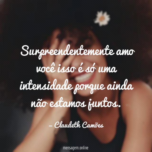 Surpreendentemente amo você isso é só uma intensidade